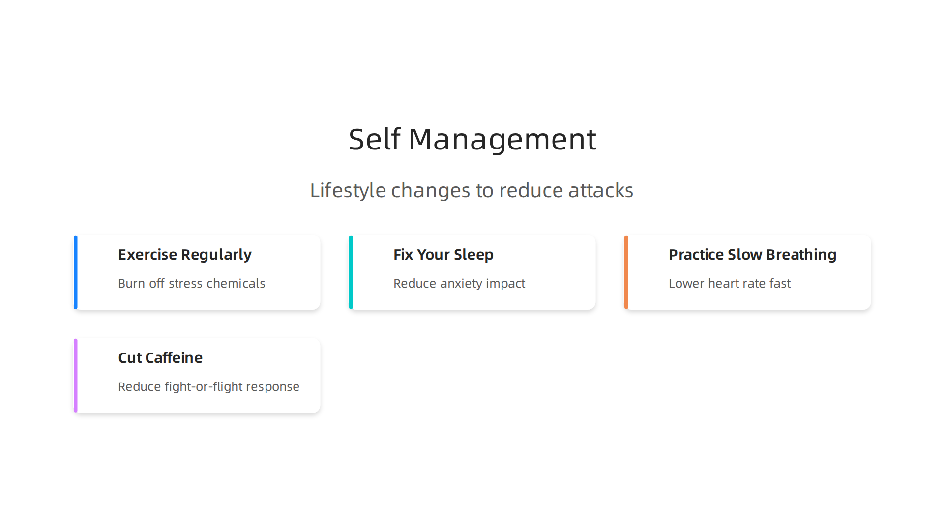 Practical lifestyle changes to help manage and reduce the frequency of anxiety attacks.